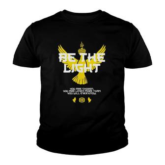 Be The Light You Are Chosen You Are Loved Youth T-shirt | Mazezy