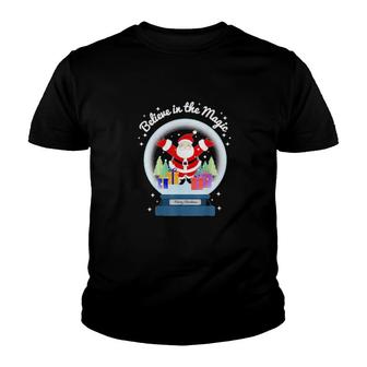 Believe In The Magic Merry Christmas Santa Snow Globe Sweat Youth T-shirt | Mazezy