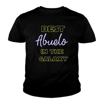 Best Abuelo In The Galaxy Spanish Grandfather Latino Grandpa Youth T-shirt | Mazezy