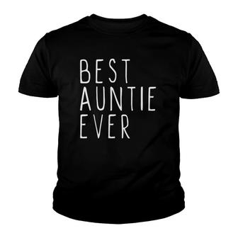 Best Auntie Ever Cool Gift Mother's Day Youth T-shirt | Mazezy