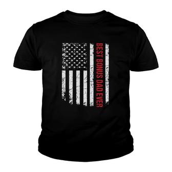 Best Bonus Dad Ever Stepdad Stepfather Father's Day American Flag Youth T-shirt | Mazezy