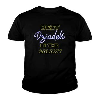 Best Dziadek In The Galaxy Poland Grandfather Polish Grandpa Youth T-shirt | Mazezy