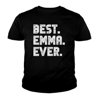 Best Emma Ever Popular Birth Names Emma Costume Youth T-shirt | Mazezy