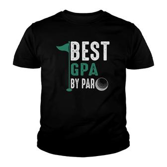 Best Gpa By Par Father's Day Golf Youth T-shirt | Mazezy