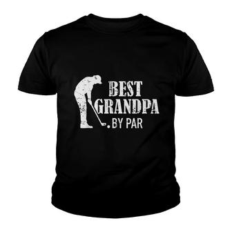 Best Grandpa By Par Youth T-shirt | Mazezy