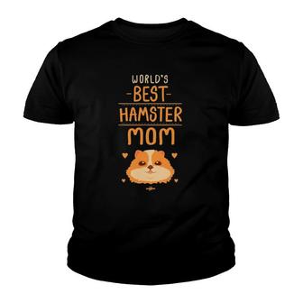 Best Hamster Mom Ever Gift Hamster Youth T-shirt | Mazezy