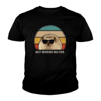 Best Hedgehog Dad Ever Animal Funny Retro Youth T-shirt | Mazezy