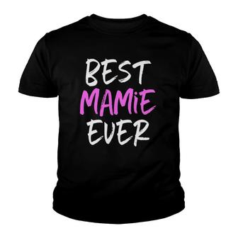 Best Mamie Ever Cool Funny Mother's Day Gift Youth T-shirt | Mazezy
