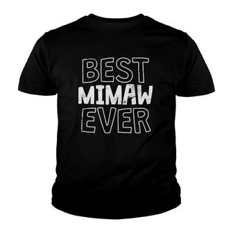 Best Mimaw Ever Southern Grandmother Youth T-shirt | Mazezy