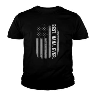 Best Nana Ever Vintage American Flag Mother's Day Gift Youth T-shirt | Mazezy