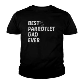 Best Parrotlet Dad Ever For Father’S Day Gift Youth T-shirt | Mazezy