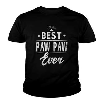 Best Paw Paw Ever Grandpa Father's Day Gifts Youth T-shirt | Mazezy