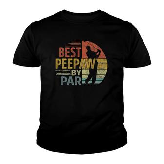 Best Peepaw By Par Fathers Day Golf Gift Grandpa Youth T-shirt - Thegiftio UK