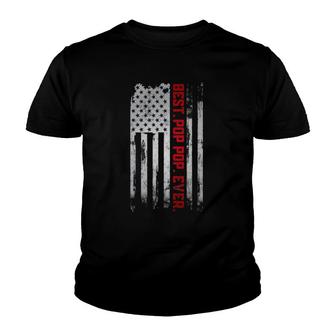 Best Pop Pop Ever American Usa Flag Father’S Day Gift G-Pa Youth T-shirt | Mazezy
