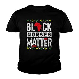 Black Month History Nurses Matter History Youth T-shirt | Mazezy