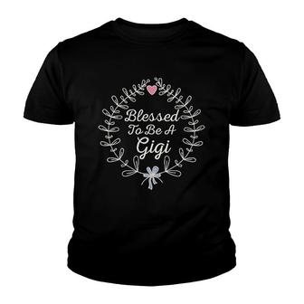 Blessed To Be A Gigi Grandma Youth T-shirt | Mazezy