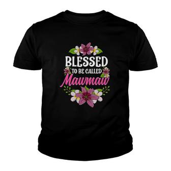 Blessed To Be Called Mawmaw Mothers Day Youth T-shirt | Mazezy