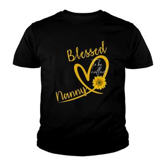 Blessed To Be Called Nanny Heart Sunflower Mother's Day Youth T-shirt | Mazezy