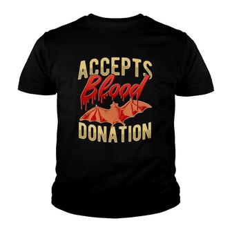 Blood Donation To Bat Accepts Blood Donation Youth T-shirt | Mazezy