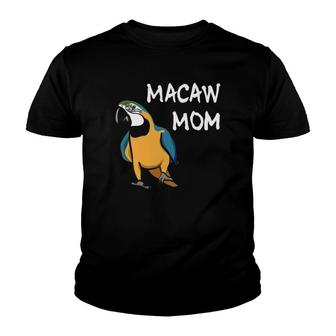 Blue And Yellow Macaw Mom Parrot Mom Bird Lover Cute Parrot Youth T-shirt | Mazezy