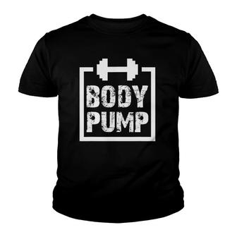 Body Pump Fitness Motivation -Bodybuilding Gym Youth T-shirt | Mazezy