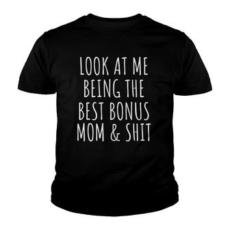 Bonus Step Mom Mother's Day From Stepdaughter Stepson Stepmom Youth T-shirt | Mazezy