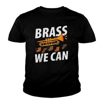Brass We Can Musical Instrument Music Gift Youth T-shirt | Mazezy