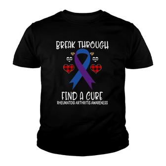 Break Through Find A Cure Rheumatoid Arthritis Awareness Youth T-shirt | Mazezy