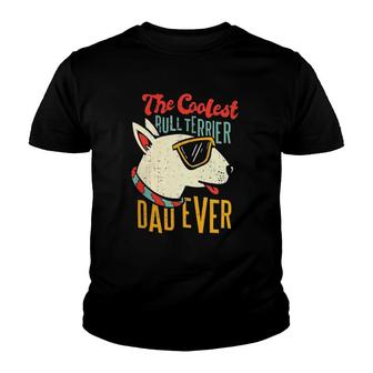Bull Terrier Dog Lover Coolest Dad Youth T-shirt | Mazezy DE
