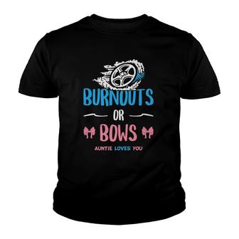 Burnouts Or Bows Gender Reveal Baby Party Announcement Aunt Youth T-shirt | Mazezy