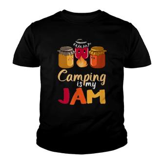 Camping Is My Jam Camp Fire Camping Youth T-shirt | Mazezy