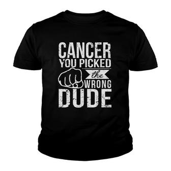 Cancer You Picked The Wrong Dude Dad Cancer Youth T-shirt | Mazezy