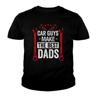 Car Guys Make The Best Dads Auto Mechanic Father Gift Mens Youth T-shirt | Mazezy