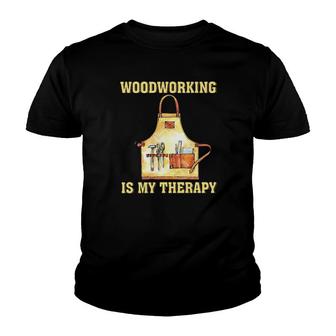 Carpenter Woodworking Is My Therapy Tee S Youth T-shirt | Mazezy