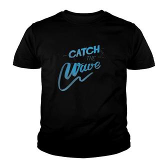 Catch The Wave Surfing Men Women Youth T-shirt | Mazezy
