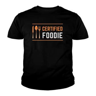Certified Foodie Funny Designs For Food Lovers Youth T-shirt | Mazezy