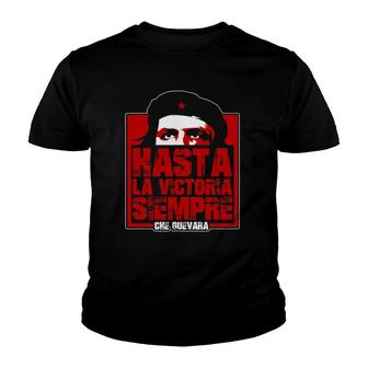 Che Guevara Revolutionary Hasta La Victoria Siempre Youth T-shirt | Mazezy