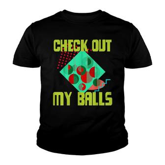 Check Out My Balls Dirty Christmas Joke 80S Costume Youth T-shirt | Mazezy