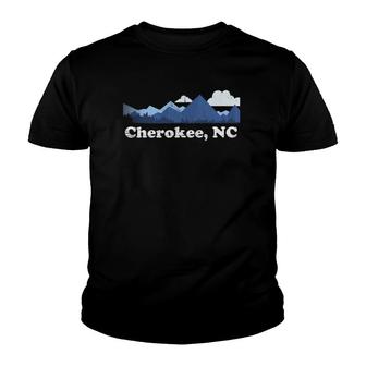 Cherokee North Carolina Blue Ridge Mountains Nc Youth T-shirt | Mazezy