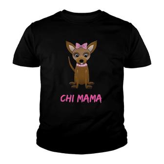 Chihuahua Mama Chi Mama Chihuahua Lover Youth T-shirt | Mazezy