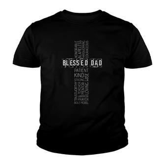 Christian Blessed Dad Cross Father's Day Gifts Youth T-shirt | Mazezy