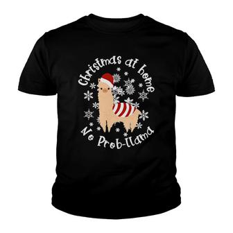 Christmas At Home, No Prob-Llama Cute Llama Christmas Design Youth T-shirt | Mazezy