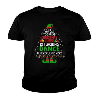 Christmas Cheer Is Teaching Dance Santa Elf Teacher Group Youth T-shirt | Mazezy