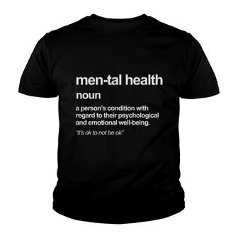 Coby Mental Health A Person's Condition With Regard Youth T-shirt | Mazezy