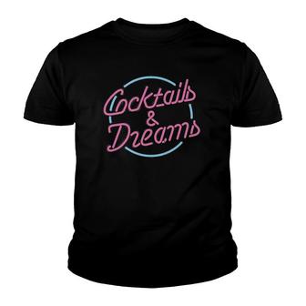 Cocktails And Dreams Youth T-shirt | Mazezy