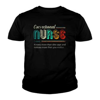 Correctional Nurse Funny Definition Quote Vintage Style Youth T-shirt | Mazezy