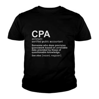 Cpa Certified Public Accountant Definition Funny Youth T-shirt | Mazezy