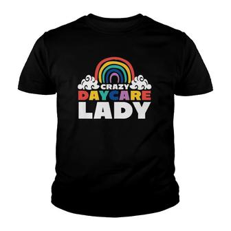 Crazy Daycare Lady Daycare Teacher Child Care Provider Youth T-shirt | Mazezy