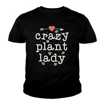 Crazy Plant Lady Gardening Plant Gifts For Women Mama Tank Top Youth T-shirt | Mazezy