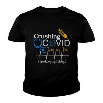 Crushing Dangerous Disease Day By Day Speech Language Pathologist Youth T-shirt | Mazezy